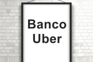 Banco Uber: Uma possibilidade viável? Banco digital