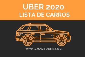 Uber 2020 Lista de carros aceitos: Ano mínimo, como ser motorista