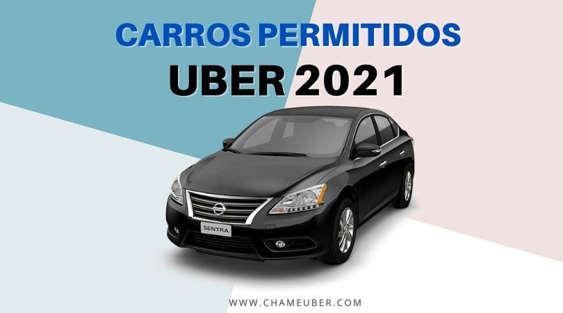Carros Permitidos Uber 2021: UberX, UberBlack, UberComfort